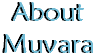 About Muvara